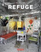 Couverture du livre « Refuge ; dans l'intimité de l'exil » de Bruno Fert aux éditions Autrement