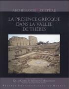 Couverture du livre « La présence grecque dans la vallée de Thèbes » de Gorre/Marangou aux éditions Pu De Rennes