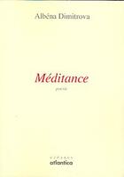 Couverture du livre « Méditance » de Albena Dimitrova aux éditions Atlantica