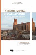 Couverture du livre « Patrimoine mondial et developpement au defi du tourisme » de Maria Gravari B aux éditions Presses De L'universite Du Quebec