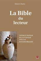 Couverture du livre « La bible du lecteur » de R. Hurley aux éditions Les Presses De L'universite Laval (pul)