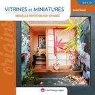 Couverture du livre « Vitrines et miniatures (2e édition) » de Rozenn Renault aux éditions Creapassions.com