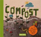 Couverture du livre « Compost ; un guide familial pour s'amuser en recyclant » de Ben Raskin aux éditions Rustica