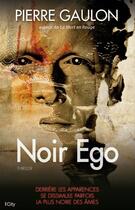 Couverture du livre « Noir ego » de Pierre Gaulon aux éditions City Editions