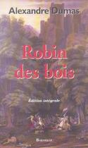 Couverture du livre « Robin des Bois » de Alexandre Dumas aux éditions Bartillat