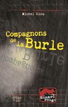 Couverture du livre « Compagnons de la Burle » de Michel Riou aux éditions La Fontaine De Siloe