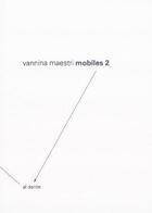 Couverture du livre « Mobiles t.2 » de Vannina Maestri aux éditions Al Dante