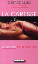 Couverture du livre « La caresse de Vénus » de Gerard Leleu aux éditions Leduc