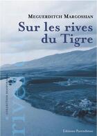 Couverture du livre « Sur les rives du Tigre » de Meguerditch Margossian aux éditions Parentheses