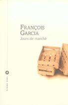 Couverture du livre « Jours de marche » de Francois Garcia aux éditions Liana Levi