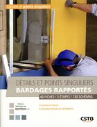 Couverture du livre « Détails et points singuliers ; bardages rapportés » de Cedric Schneider et Aziz Dib aux éditions Cstb