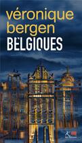 Couverture du livre « Belgiques Tome 11 » de Veronique Bergen aux éditions Ker Editions