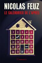 Couverture du livre « Le calendrier de l'après » de Nicolas Feuz aux éditions Slatkine Et Cie