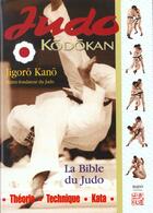 Couverture du livre « Judo Kodokan La Bible Du Judo » de Jikiro Kano aux éditions Casteilla