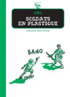 Couverture du livre « Soldats en plastique » de Fifi aux éditions Six Pieds Sous Terre