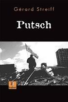 Couverture du livre « Putsch » de Gerard Streiff aux éditions Krakoen