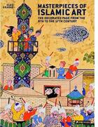 Couverture du livre « Masterpieces of islamic art » de Oleg Grabar aux éditions Prestel