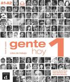 Couverture du livre « Gente hoy 1 ; espagnol ; cahier exercices » de  aux éditions La Maison Des Langues