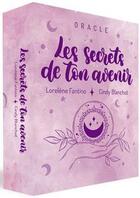 Couverture du livre « Oracle les secrets de ton avenir » de Cindy Blanchot et Lorelene Fantino aux éditions Leduc