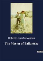 Couverture du livre « The Master of Ballantrae » de Robert Louis Stevenson aux éditions Culturea