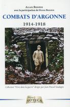 Couverture du livre « Combats en Argonne 1914-1918 » de Allain Bernede aux éditions Soteca