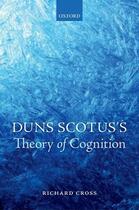 Couverture du livre « Duns Scotus's Theory of Cognition » de Richard Cross aux éditions Oup Oxford