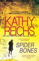 Couverture du livre « Spider Bones » de Kathy Reichs aux éditions Scribner