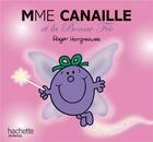 Couverture du livre « Madame Canaille et la bonne fée » de Roger Hargreaves aux éditions Hachette Jeunesse