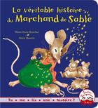 Couverture du livre « La véritable histoire du marchand de sable » de Remi Hamoir et Marie-Anne Boucher aux éditions Gautier Languereau