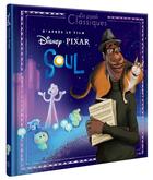 Couverture du livre « Soul : l'histoire du film » de Disney aux éditions Disney Hachette