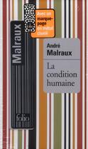 Couverture du livre « La condition humaine » de Andre Malraux aux éditions Folio