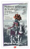 Couverture du livre « Artamène ou le Grand Cyrus ; extraits » de Georges De Scudéry et Madeleine De Scudery aux éditions Flammarion