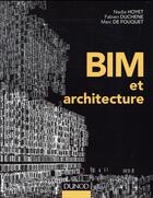 Couverture du livre « BIM et architecture » de Nadia Hoyet et Fabien Duchene et Marc De Fouquet aux éditions Dunod