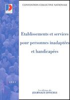 Couverture du livre « Établissements et services pour personnes inadaptées et handicapées (édition 2003) » de  aux éditions Documentation Francaise