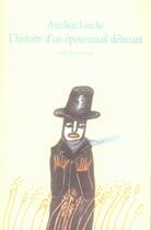 Couverture du livre « L'histoire d'un épouvantail débutant » de Aurelien Loncke aux éditions Ecole Des Loisirs