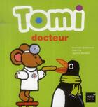 Couverture du livre « Tomi docteur » de Kenneth Andersson et Eva Pils et Agneta Norelid aux éditions Hatier