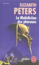 Couverture du livre « La malediction des pharaons » de Peters-E aux éditions Le Livre De Poche