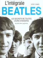 Couverture du livre « L Integrale Beatles » de Turner Steve aux éditions Hors Collection