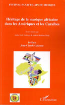 Couverture du livre « Héritage de la musique africaine dans les amériques et les caraïbes » de  aux éditions L'harmattan