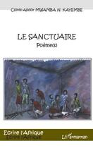 Couverture du livre « Le sanctuaire » de Clovis-Alidor Mwamba N. Kayembe aux éditions Editions L'harmattan