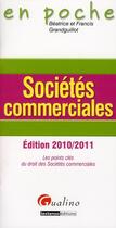 Couverture du livre « Sociétés commerciales ( 2e édition) (édition 2010/2011) » de Beatrice Grandguillot et Francis Grandguillot aux éditions Gualino