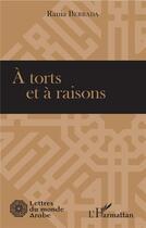 Couverture du livre « À torts et à raisons » de Rania Berrada aux éditions L'harmattan
