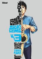 Couverture du livre « Blue Giant supreme Tome 3 » de Shinichi Ishizuka aux éditions Glenat