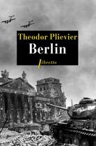 Couverture du livre « Berlin » de Theodor Plievier aux éditions Libretto