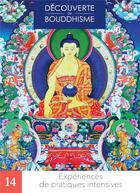 Couverture du livre « Découverte du bouddhisme Tome 14 : Pèlerinage : Expériences de pratiques intensives » de Jeremy Russell aux éditions Mahayana