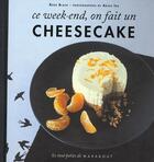 Couverture du livre « Ce week-end, on fait un cheesecake » de Black Keda et Akiko Ida aux éditions Marabout