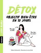 Couverture du livre « Détox ; objectif bien-être en 10 jours » de Dominique Archambault et Nadine Andreewitch aux éditions Marabout