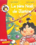 Couverture du livre « Le pere noel de justine - (des 6 ans) » de Angeletti/Sabathie aux éditions Belin Education