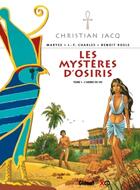 Couverture du livre « Les Mystères d'Osiris - Tome 01 : L'Arbre de Vie » de Benoit Roels et Christian Jacq et Maryse et Jean-Francois Charles aux éditions Glenat