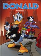 Couverture du livre « Donald - Doubleduck t.1 » de  aux éditions Glenat